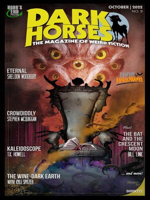cover image of Dark Horses: tThe Magazine of Weird Fiction No. 9